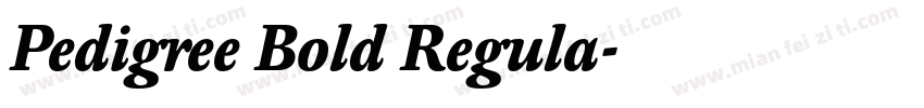 Pedigree Bold Regula字体转换